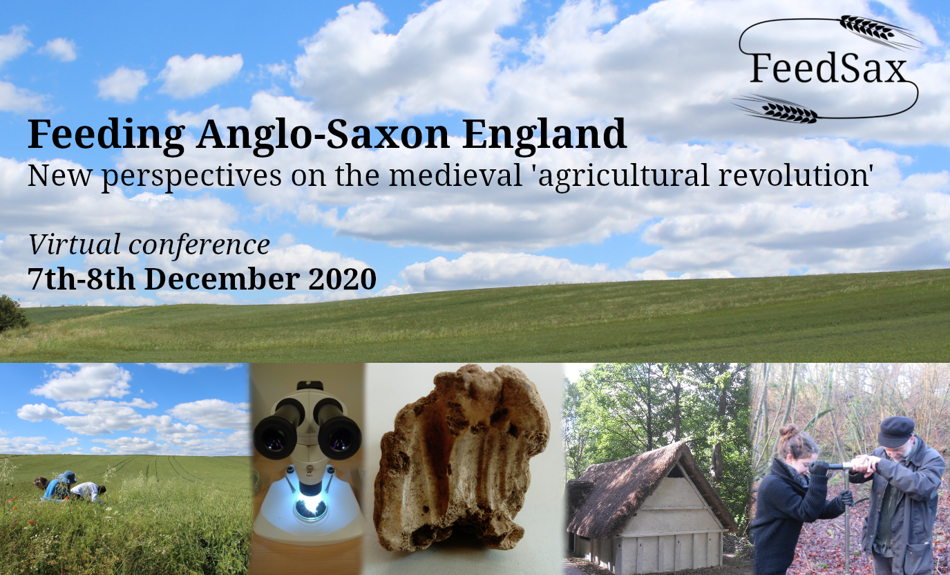 Feeding Anglo-Saxon England virtual conference 7th-8th December 2020